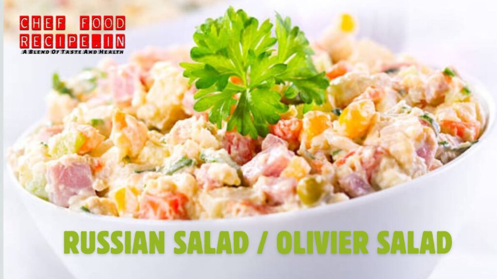 Russian Salad ( Olivier Salad ) Recipe In Hindi