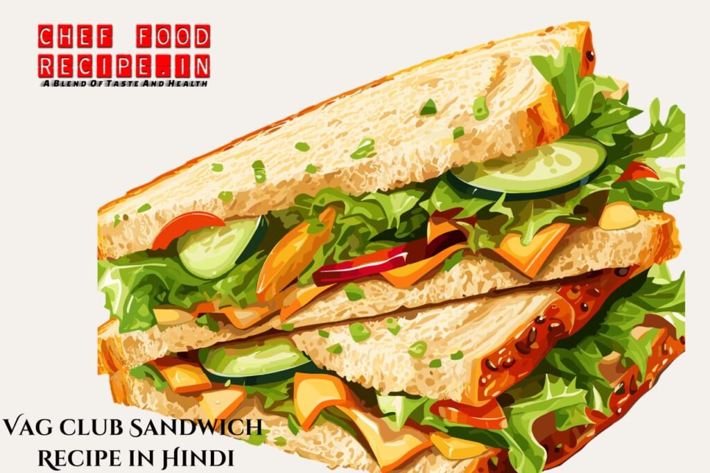 Easy Veg Club Sandwich Recipe in Hindi